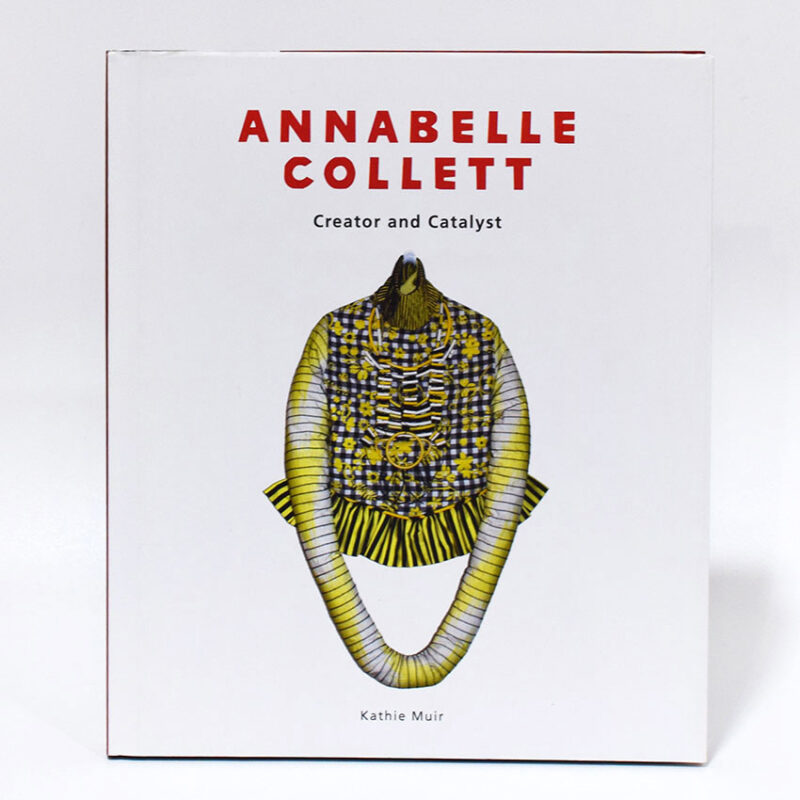 Annabelle Collett: Creator and Catalyst Book